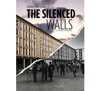 The Silenced Walls