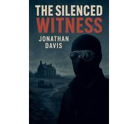 The Silenced Witness: 2 (The Witness Mysteries)