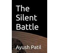 The Silent Battle