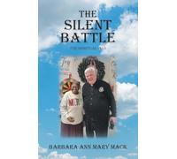 THE SILENT BATTLE: THE SPIRITUAL WAR