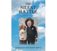 THE SILENT BATTLE: THE SPIRITUAL WAR