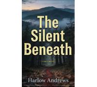 The Silent Beneath