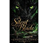 The Silent Blade: 3 (The Tempered Quill)