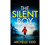 The Silent Boy: an absolutely gripping crime thriller with a massive twist: 8 (Di Jack Macintosh Mysteries)