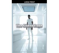 The Silent Cage: 5 (Fractured Reality)