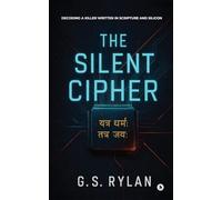 The Silent Cipher: Decoding a Killer Written in Scripture and Silicon
