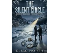 The Silent Circle: Some Secrets are Buried. Others are Protected (Echo Falls: Secrets Beneath the Surface)