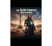The Silent Compass: Silence is her Power