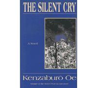 The Silent Cry: A Novel