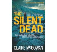 The Silent Dead (Paula Maguire 3) : An Irish crime thriller of danger, death and justice
