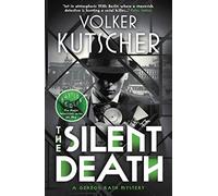 The Silent Death (A Gereon Rath Mystery): 2