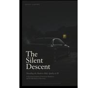 The Silent Descent: Decoding Functional Apathy in Men Over 50 and the Science of Rebuilding Motivation, Connection, and Purpose (The Nobody Told Me This Series)