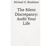 The Silent Discrepancy: Audit Your Life