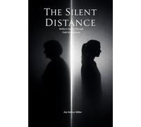 The Silent Distance: A Mother's Journey Through Estrangement
