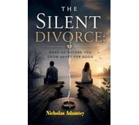The Silent Divorce