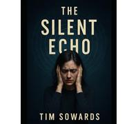 The Silent Echo (The Silent Ones)