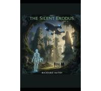 The Silent Exodus: Aliens find a deserted Earth