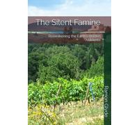 The Silent Famine: Reawakening the Earth's Hidden Nutrients