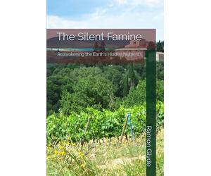 The Silent Famine: Reawakening the Earth's Hidden Nutrients