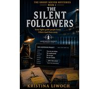 The Silent Followers (Krissy Solver Mysteries)