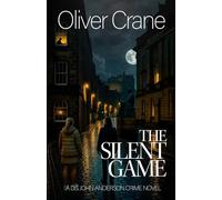 The Silent Game: A D.S. John Anderson Crime Novel