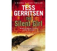 The Silent Girl: (Rizzoli & Isles series 9) (Rizzoli & Isles, 9)