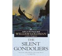 The Silent Gondoliers: A Novel