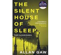 The Silent House of Sleep : The First Dr Jack Cuthbert Mystery