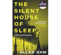 The Silent House of Sleep : The First Dr Jack Cuthbert Mystery