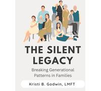 The Silent Legacy: Breaking Generational Patterns in Families