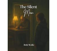 The Silent Man: Songs to Stories Volume iX (Songs to Stories: A Collection of Music-Inspired Novellas)