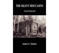THE Silent Moccasins: Tootimah