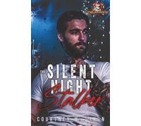 The Silent Night Stalker - An M/M Dark Christmas Romance