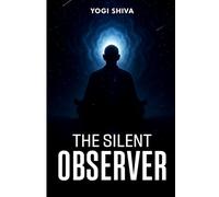 The Silent Observer