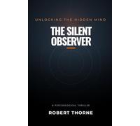 The Silent Observer