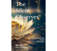 The Silent Observer: Contemplating Inner Awareness