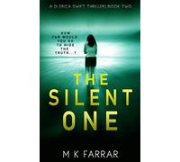 The Silent One (A DI Erica Swift Thriller)