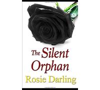The Silent Orphan (The Victorian London Chronicles)