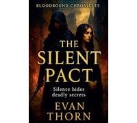 The Silent Pact (20) (The Bloodbound Chronicles)