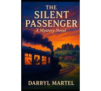 The Silent Passenger A Mystery Novel