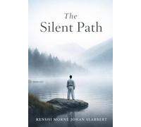 The Silent Path