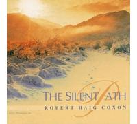 The Silent Path By Robert Haig Coxon (1995-06-01)