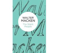 The Silent People: The Second Impressive and Engrossing Story in the Irish Trilogy