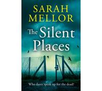 The Silent Places