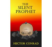 The Silent Prophet (The Third Testament)