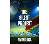 The Silent Protest: A geopolitical thriller (Ryder Jackson Thrillers)