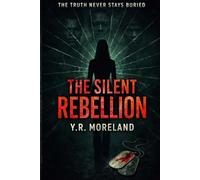 The Silent Rebellion