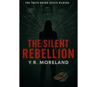 The Silent Rebellion