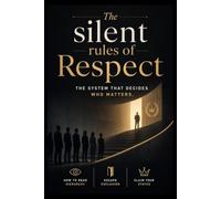 The silent rules of Respect