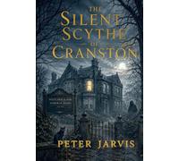 The Silent Scythe of Cranston